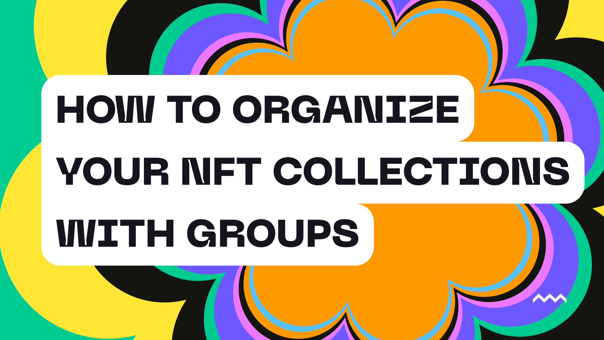 How to Organize Your NFT Collections With Groups