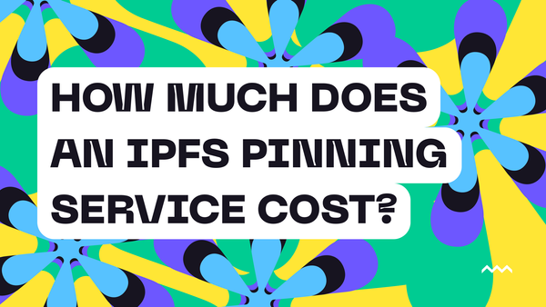 How much does an IPFS Pinning Service Cost?